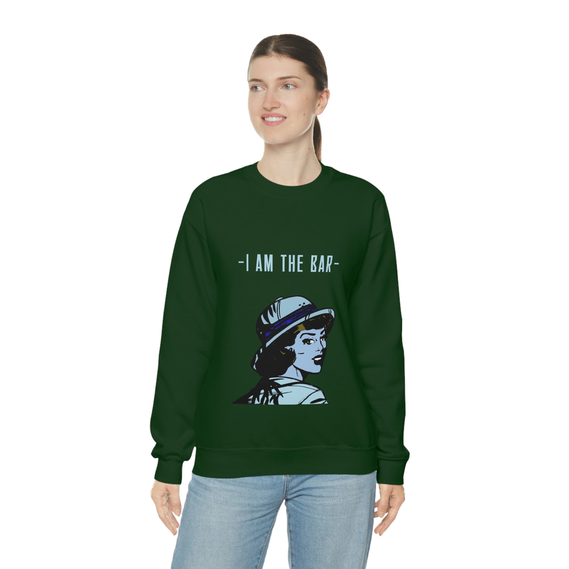 I am the bar sweatshirt - Stand up with fashion