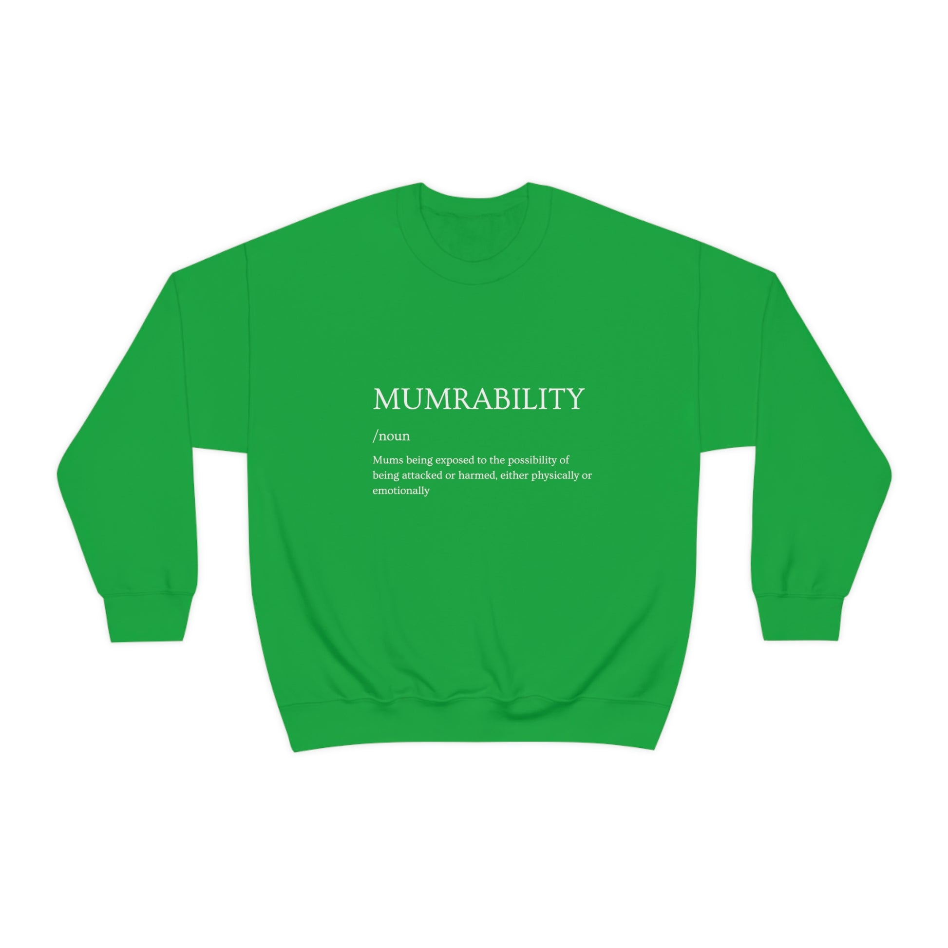 Mumrability Sweatshirt - Stand up with fashion