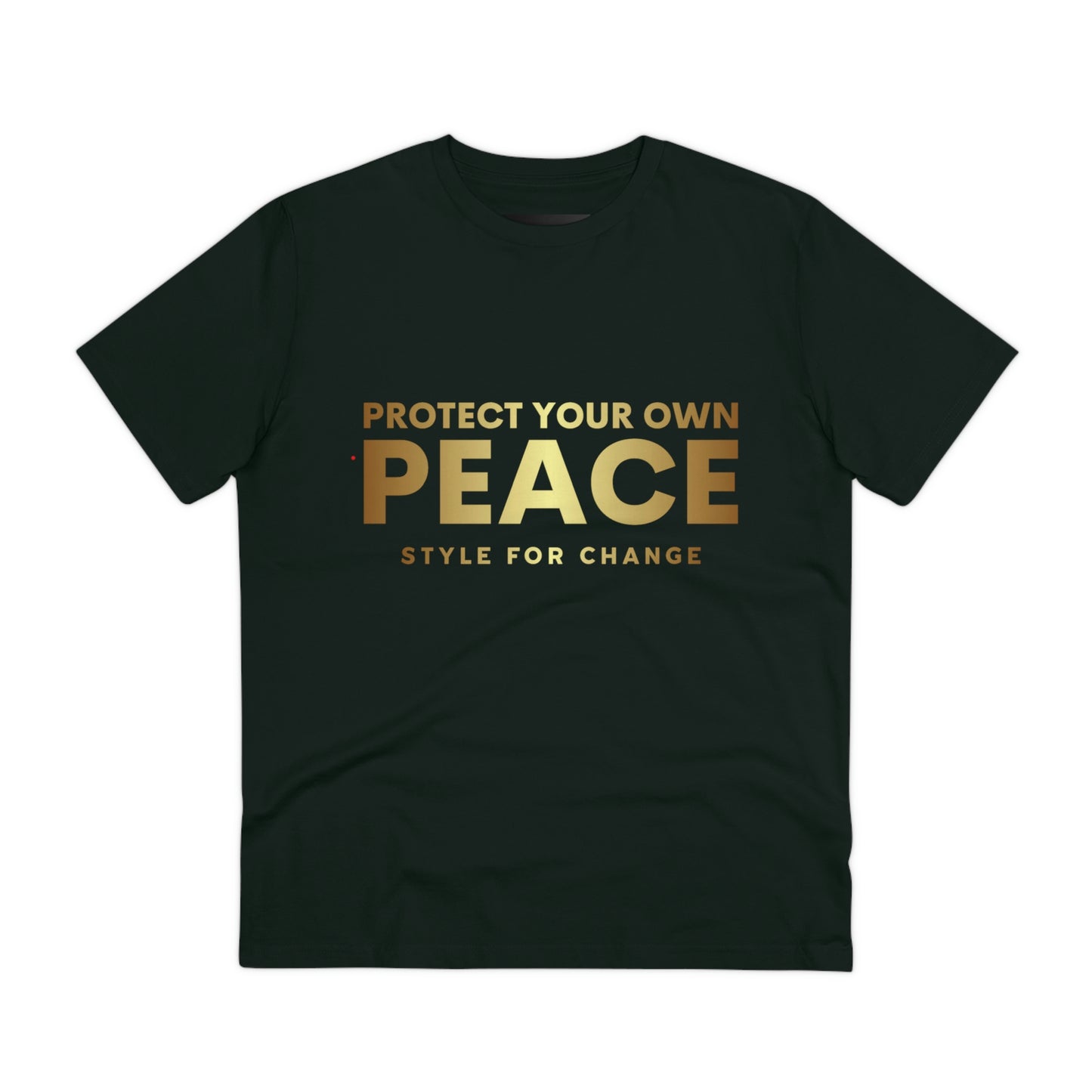 Protect your own peace tee - Stand up with fashion