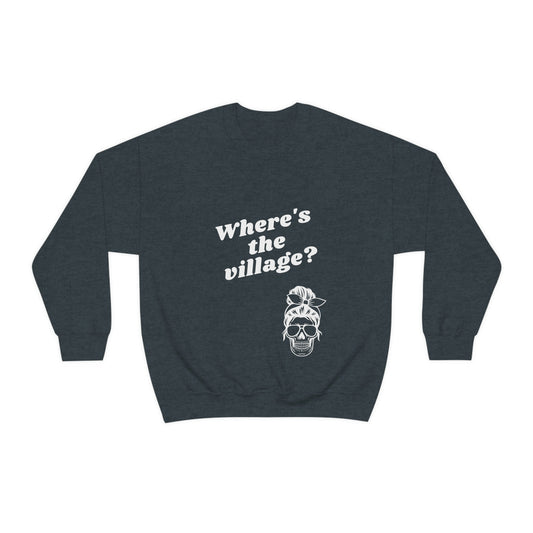 Where is the village Sweatshirt - Stand up with fashion