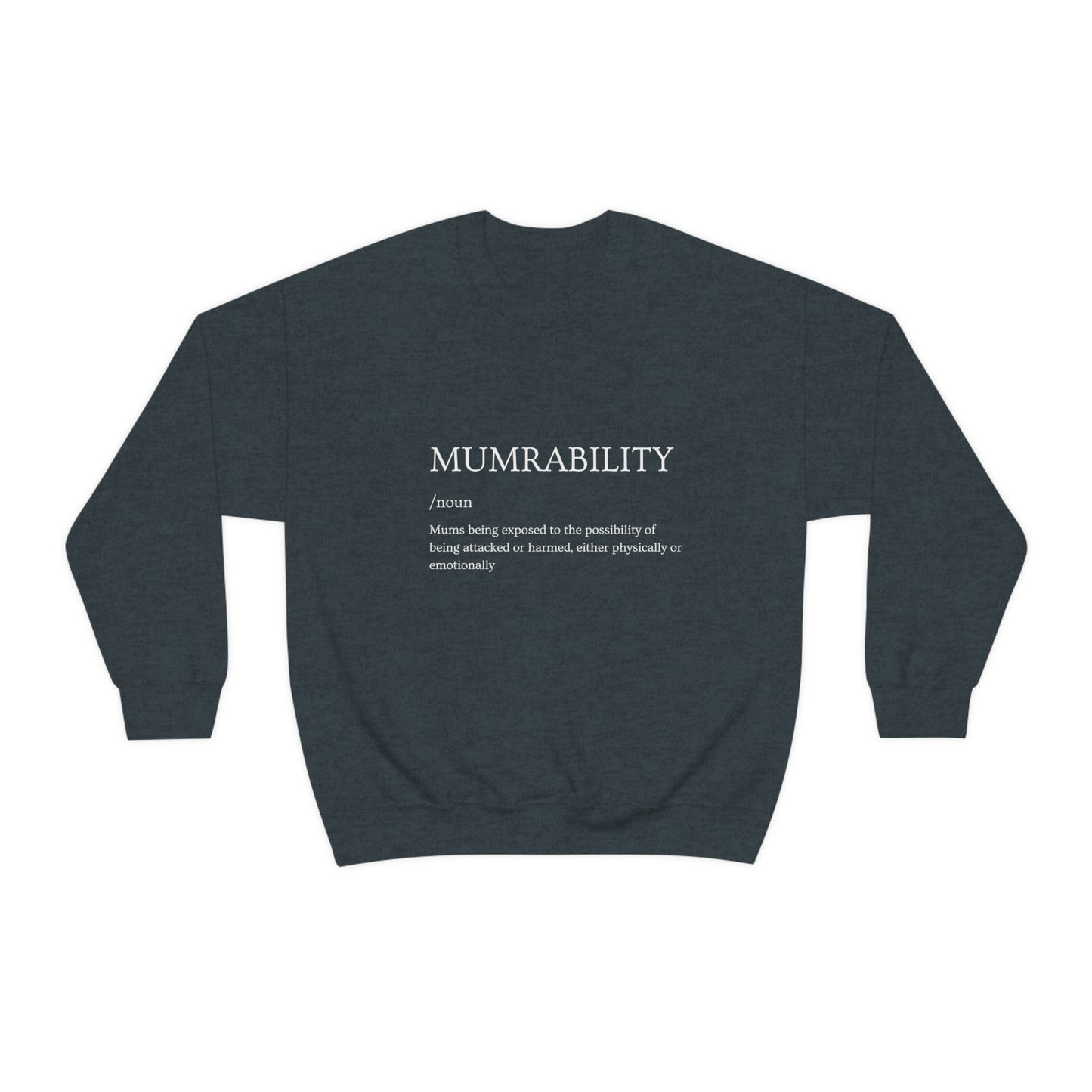 Mumrability Sweatshirt - Stand up with fashion