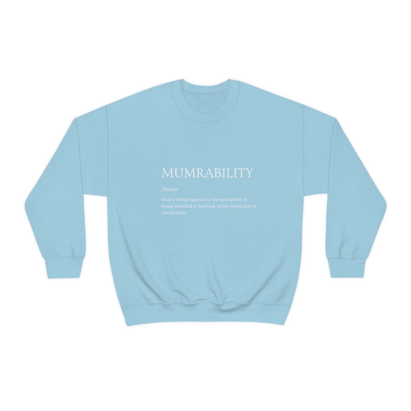 Mumrability Sweatshirt - Stand up with fashion