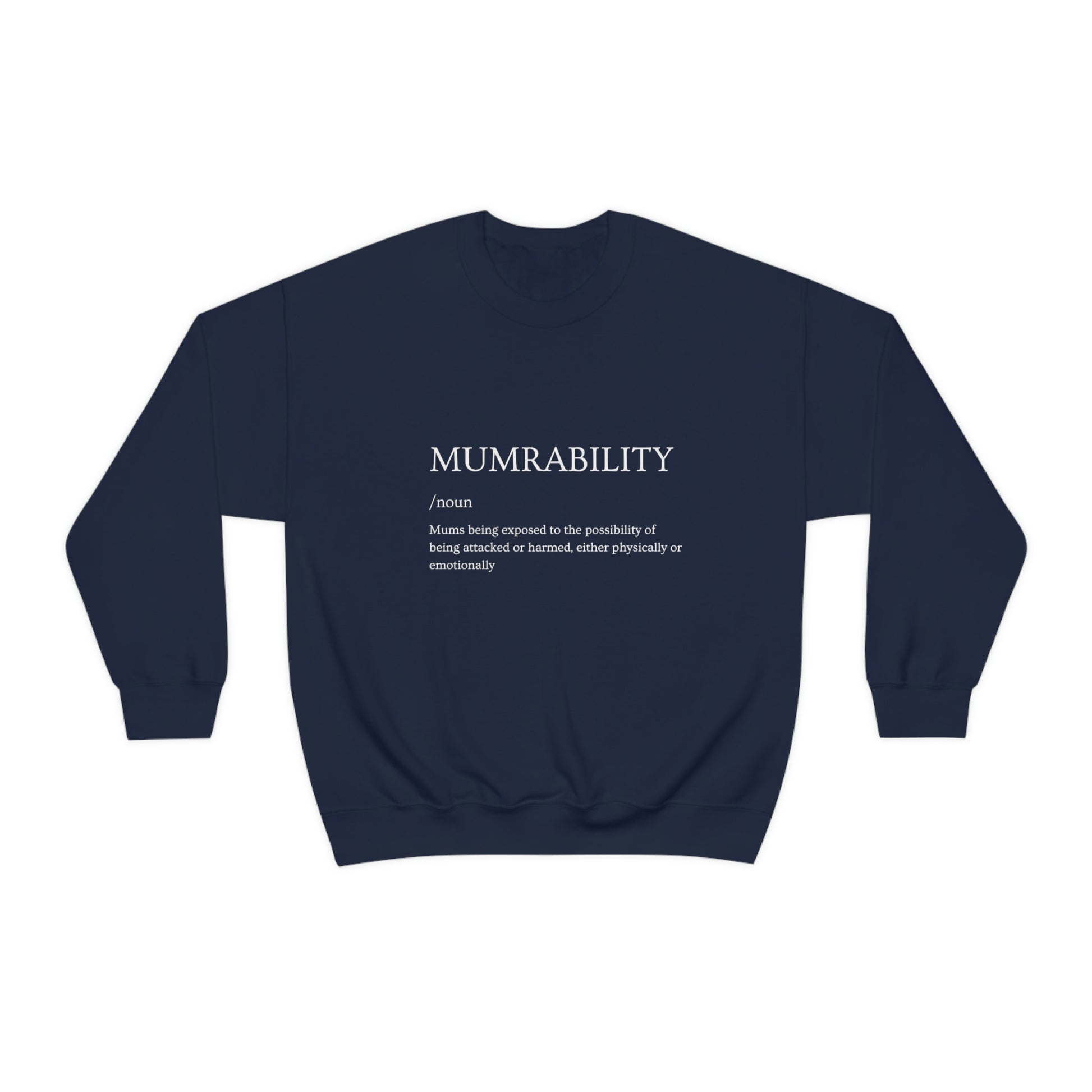 Mumrability Sweatshirt - Stand up with fashion